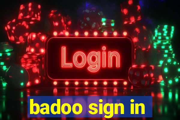 badoo sign in