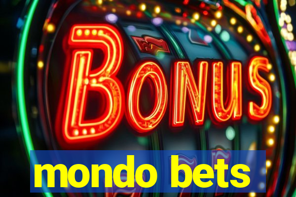 mondo bets