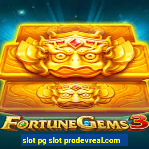 slot pg slot prodevreal.com