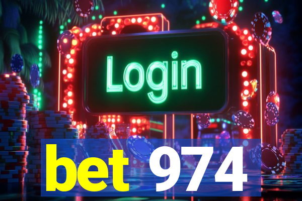 bet 974