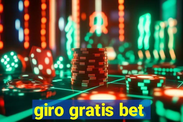 giro gratis bet