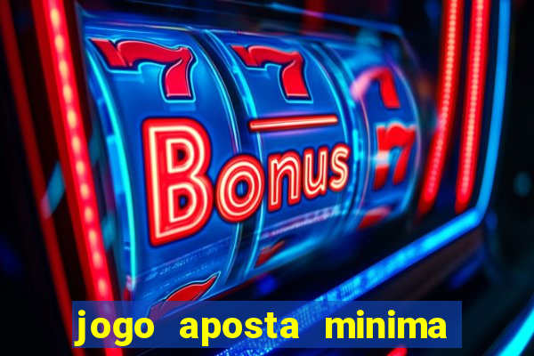 jogo aposta minima 1 real