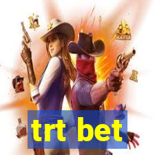 trt bet