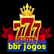 bbr jogos