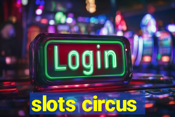 slots circus