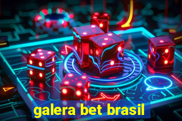 galera bet brasil