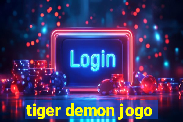 tiger demon jogo