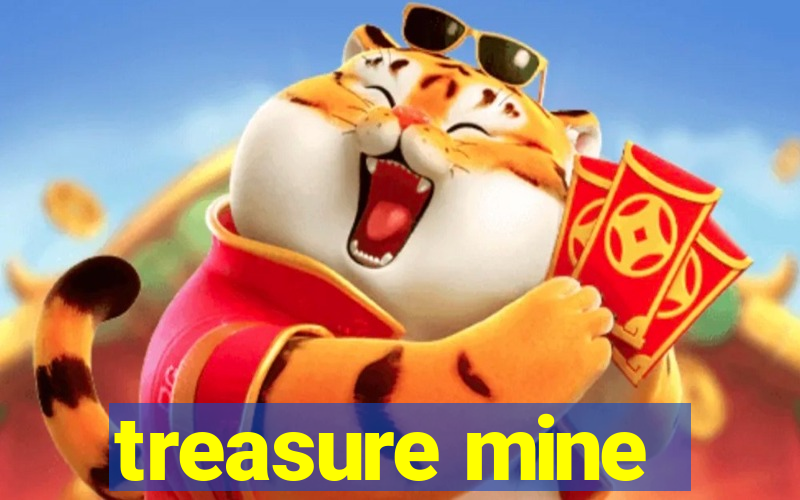 treasure mine