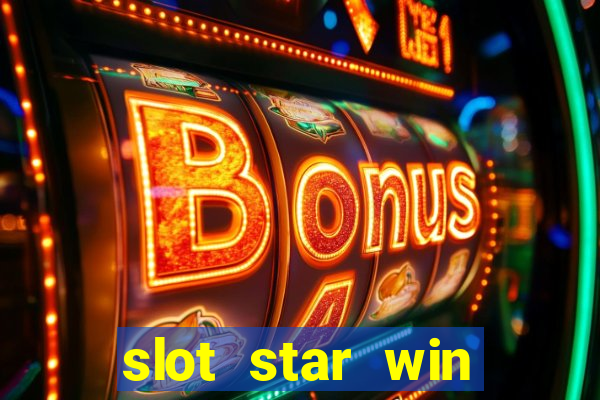 slot star win casino slot 777