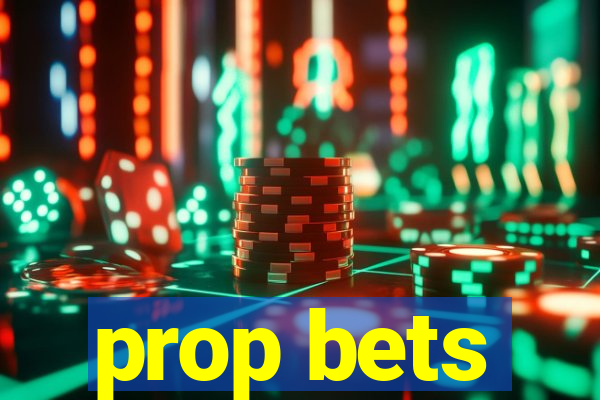 prop bets