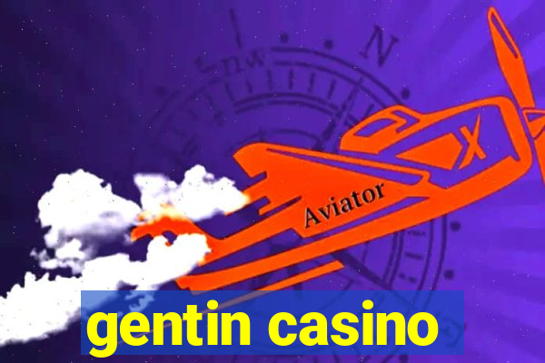 gentin casino