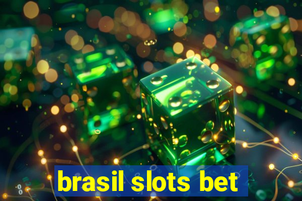 brasil slots bet