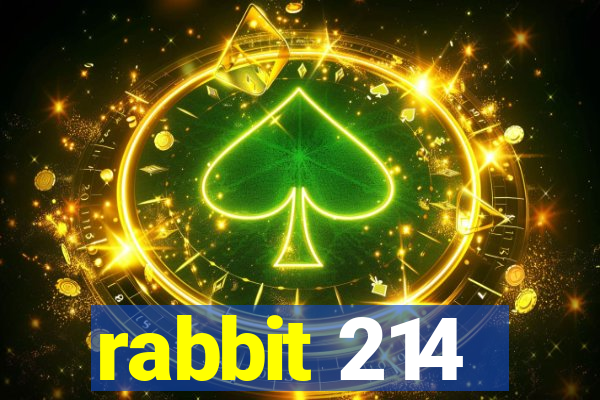 rabbit 214