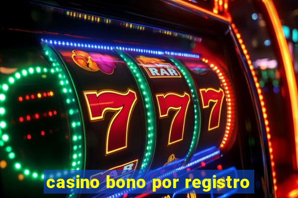 casino bono por registro