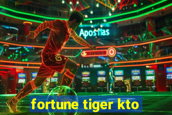 fortune tiger kto