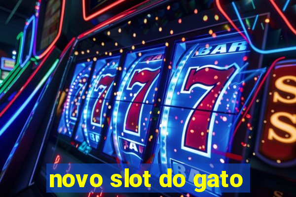 novo slot do gato