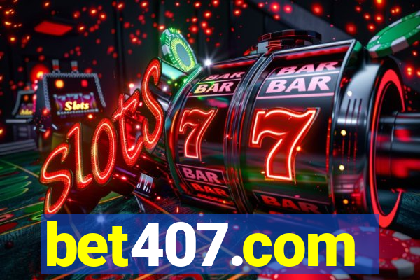 bet407.com