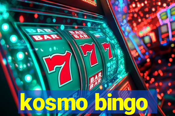 kosmo bingo