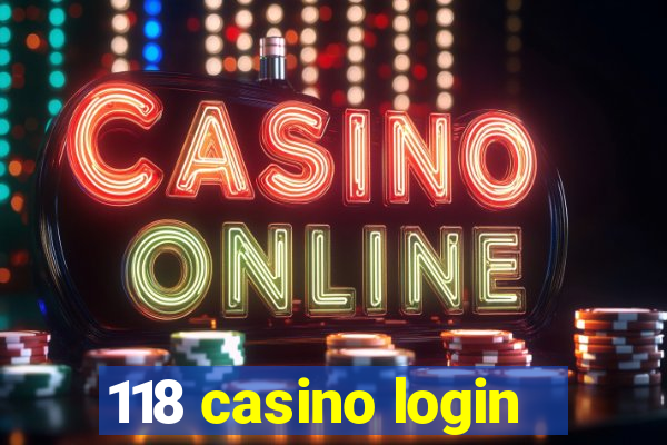 118 casino login