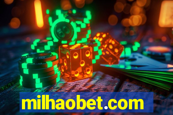 milhaobet.com