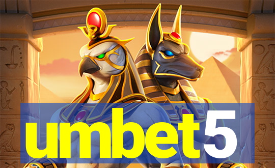 umbet5