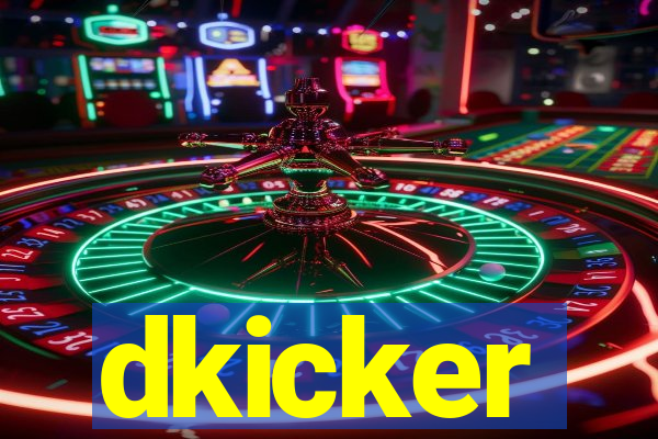 dkicker