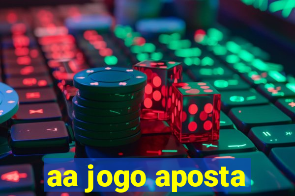 aa jogo aposta