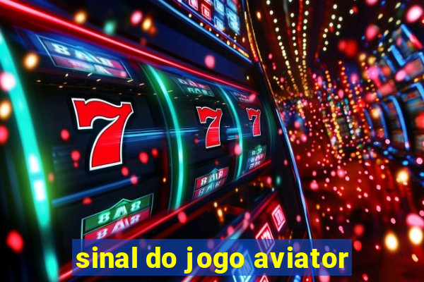 sinal do jogo aviator