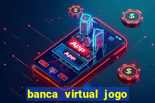 banca virtual jogo do bicho