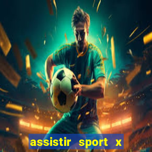 assistir sport x ponte preta