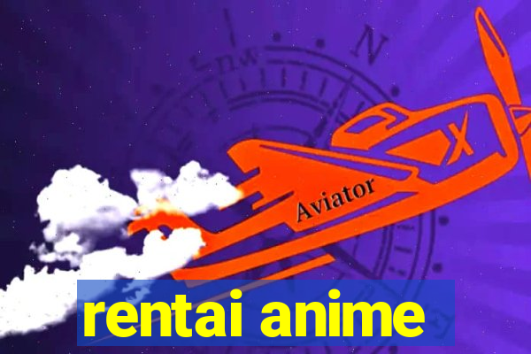 rentai anime