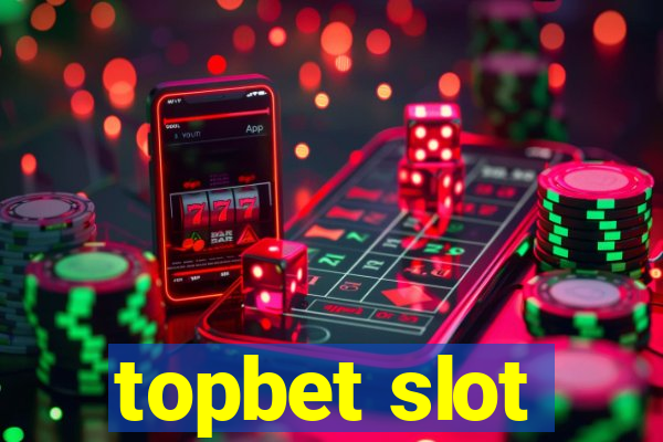 topbet slot