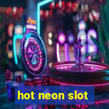 hot neon slot