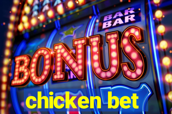 chicken bet