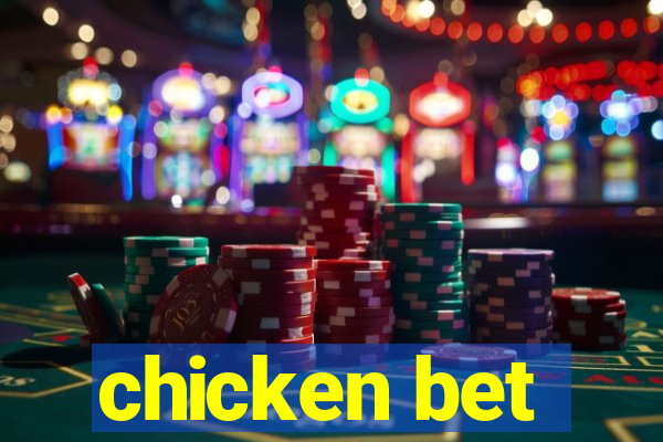 chicken bet