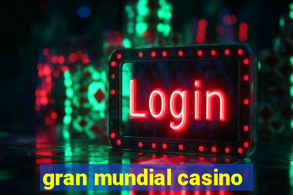 gran mundial casino