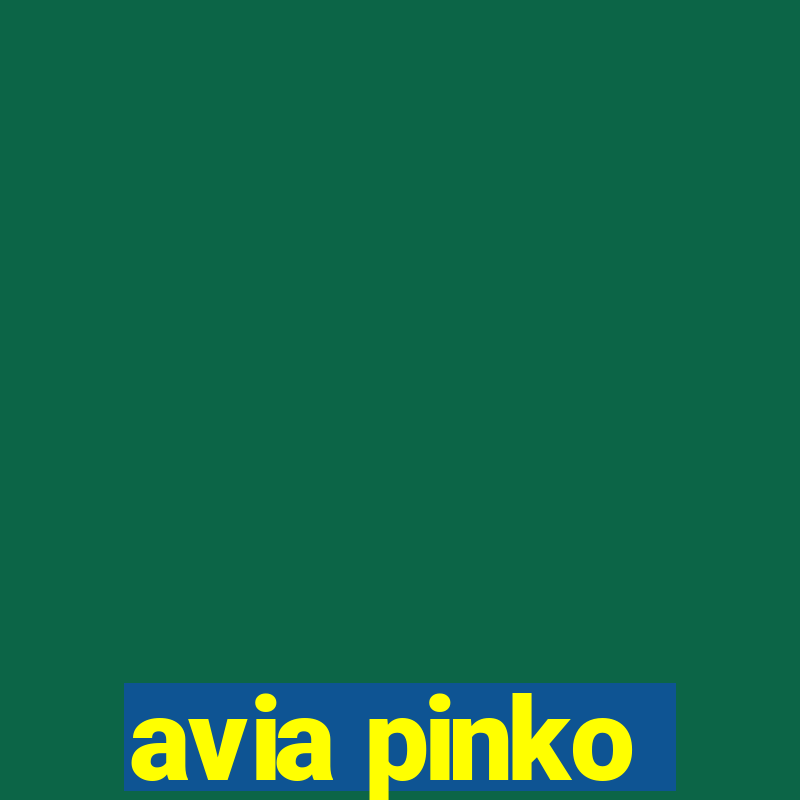 avia pinko