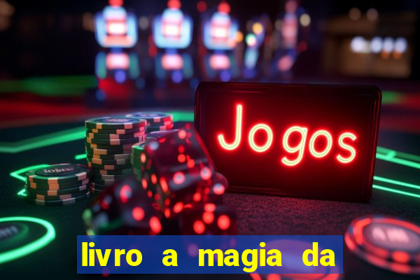 livro a magia da sobrevivência pdf