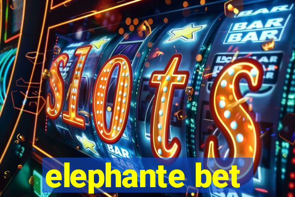 elephante bet