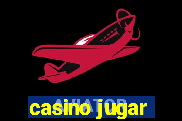 casino jugar