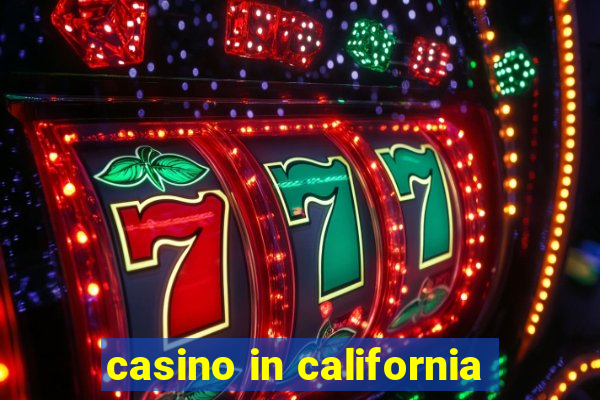 casino in california