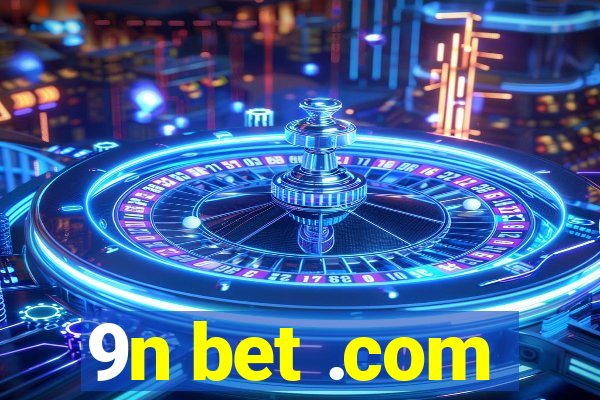 9n bet .com