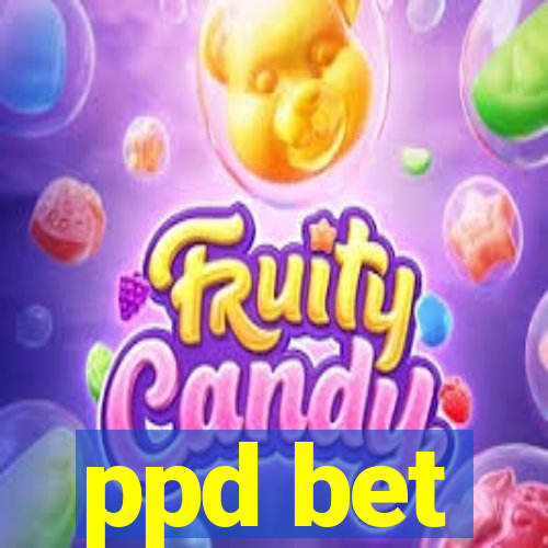 ppd bet