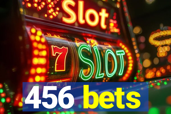 456 bets