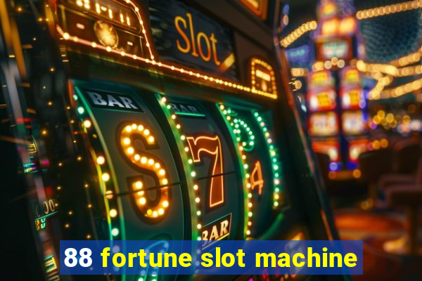 88 fortune slot machine