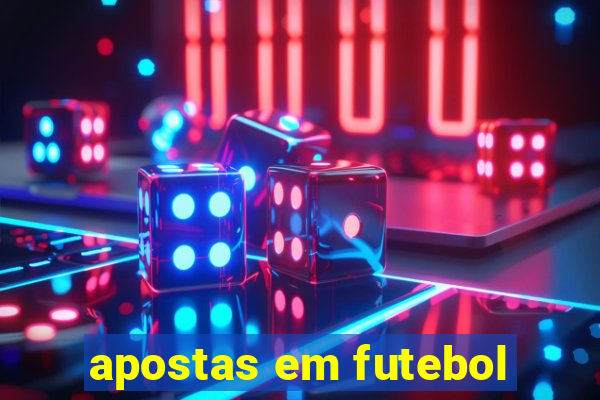 apostas em futebol