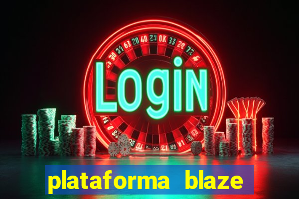 plataforma blaze 茅 confiavel