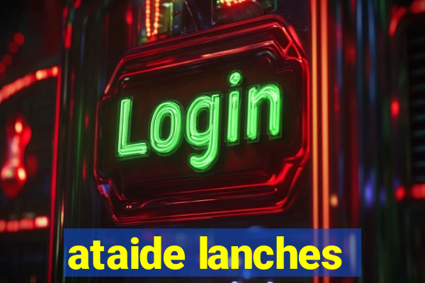 ataide lanches