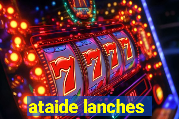 ataide lanches