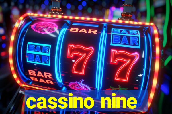 cassino nine